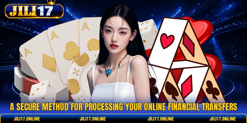 A secure method for processing your online financial transfers