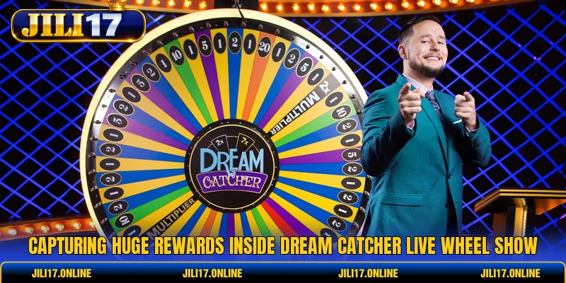 Capturing huge rewards inside Dream Catcher live wheel show