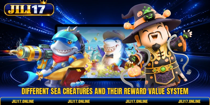 Different sea creatures and their reward value system 