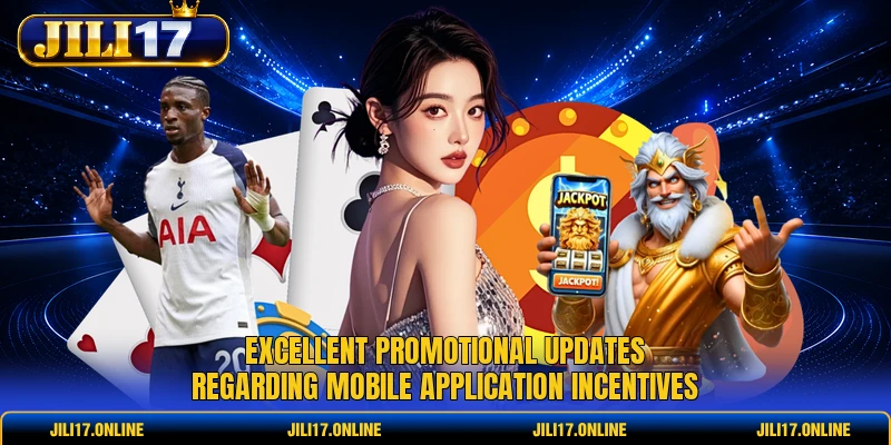 Excellent promotional updates regarding mobile application incentives