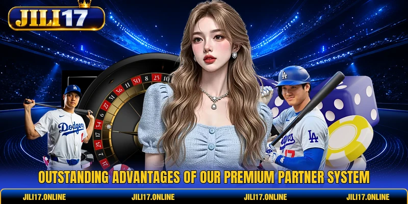 Outstanding advantages of our premium partner system