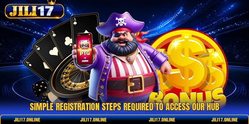 Simple registration steps required to access our hub