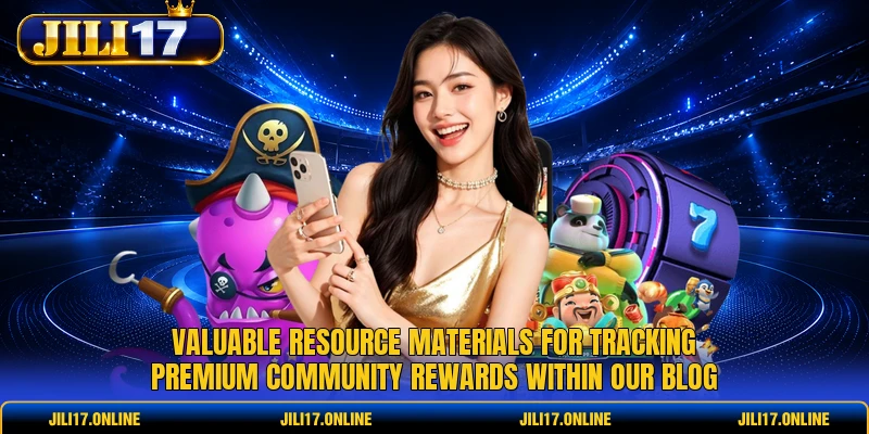 Valuable resource materials for tracking premium community rewards within our blog